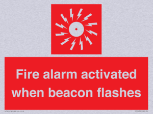 Fire alarm activated when beacon flashes
